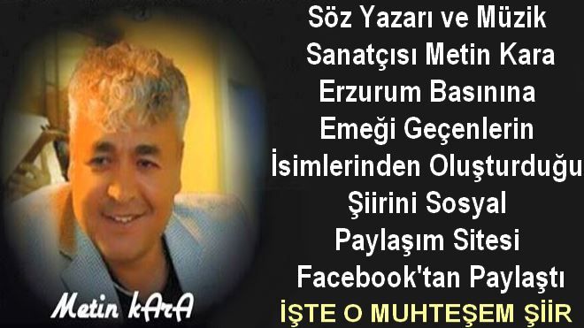 Metin Kara´dan Erzurum Basınına Övgüler