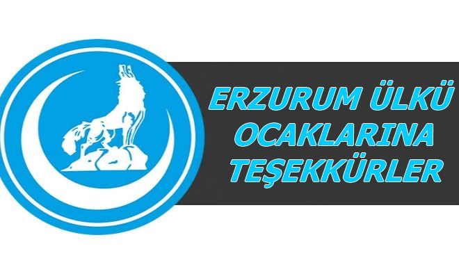 ÜLKÜ OCAKLARINA TEŞEKKÜRLER