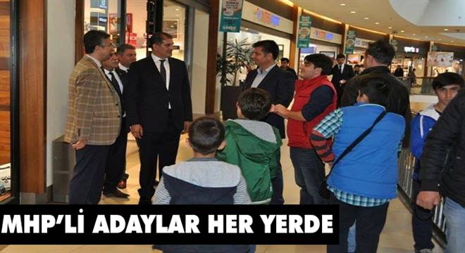 Mhp`li Adaylar Seçim çalışmalarını aralıksız sürdürüyor