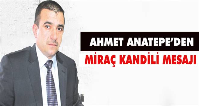 MHP İl Başkanı Anatepe`den Kandil Mesajı