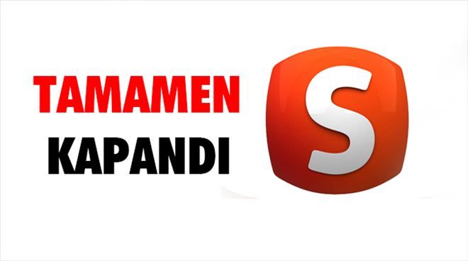 Samanyolu TV tamamen kapandı!