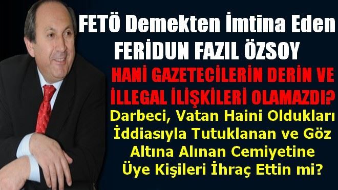 GÖZLER FERİDUN FAZIL ÖZSOY´DA