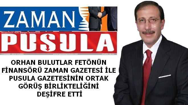 ORHAN BULUTLAR PUSULA GAZETESİNİ DEŞİFRE ETTİ