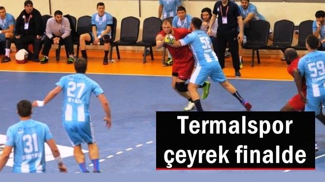 Termalspor çeyrek finalde?