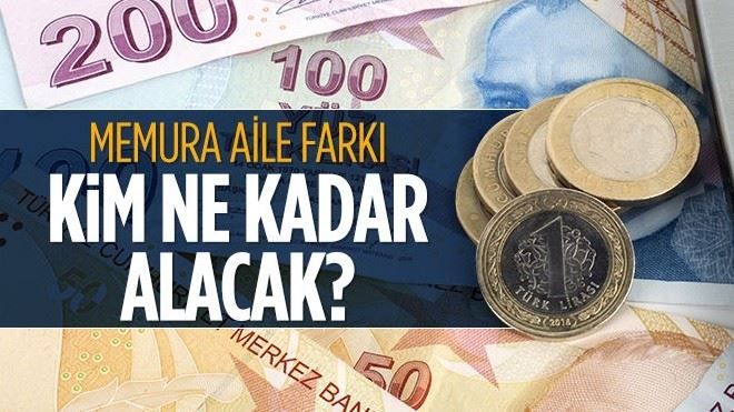 Memurların aile yardımı ödenekleri arttı