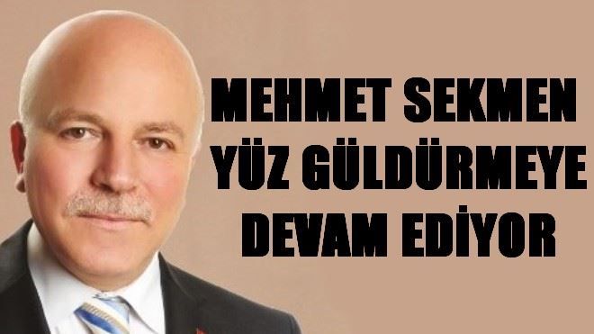 MEHMET SEKMEN YÜZ GÜLDÜRMEYE DEVAM EDİYOR