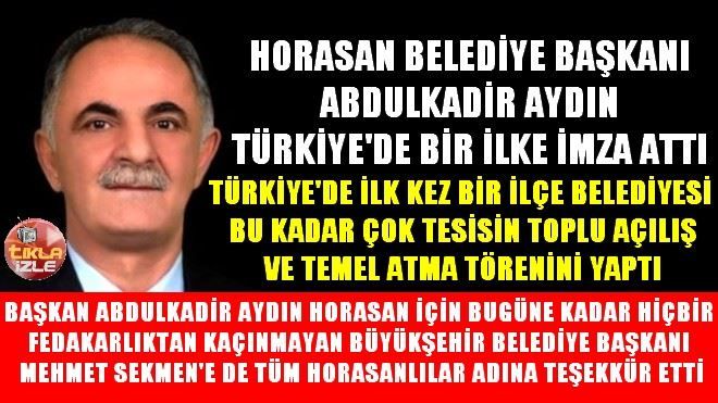 ABDULKADİR AYDIN TÜRKİYE´DE BİR İLKE İMZA ATTI