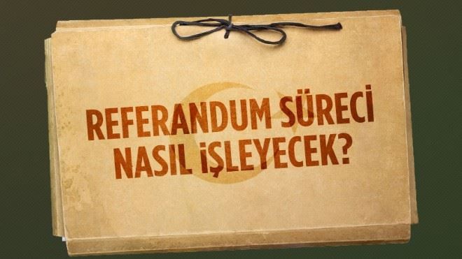 Anayasa değişikliği referandum süreci nasıl işleyecek?