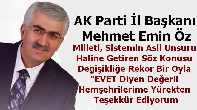 MEHMET EMİN ÖZ TEŞEKKÜR ETTİ. 