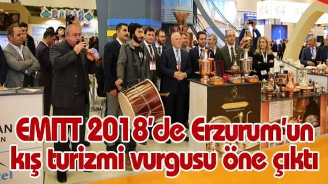 EMITT 2018´de Erzurum´un kış turizmi vurgusu öne çıktı