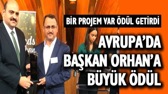 ?Başkan Orhan´a İdealkent Ödülü