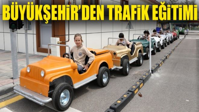 Büyükşehir´den trafik eğitimi