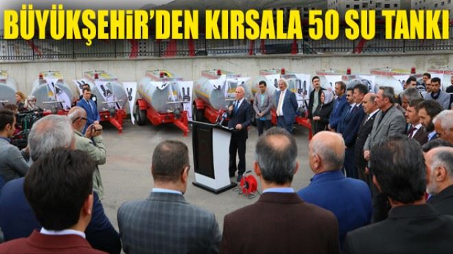 Büyükşehir´den kırsala 50 su tankı