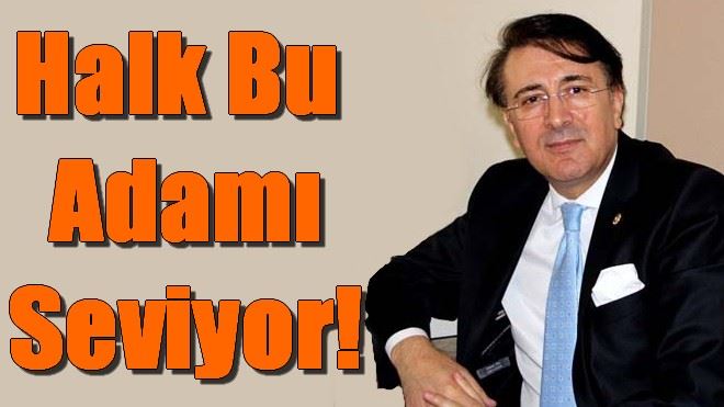 HALK İBRAHİM AYDEMİR´İ SEVİYOR