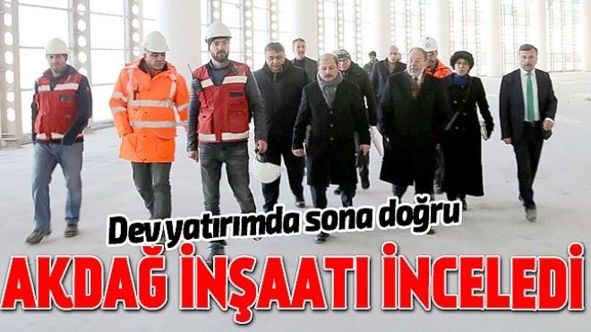 Akdağ, hastane inşaatını inceledi  