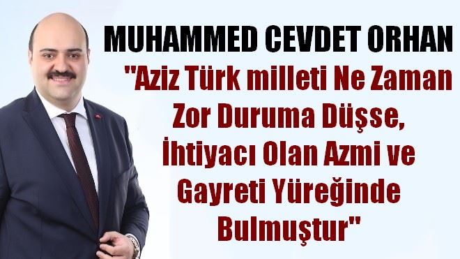 Orhan´dan 23 Temmuz Erzurum Kongresi mesajı