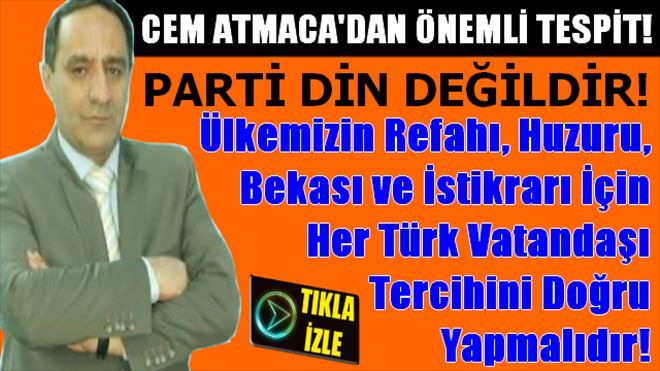 Cem Atmaca´dan Önemli Tespit