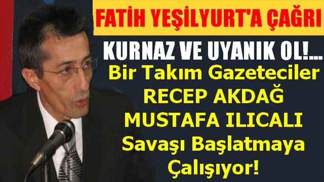 Fatih Yeşilyurt´a Çağrı