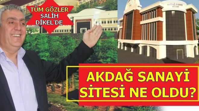 SANAYİ ESNAFININ GÖZÜ SALİH DİKEL´DE