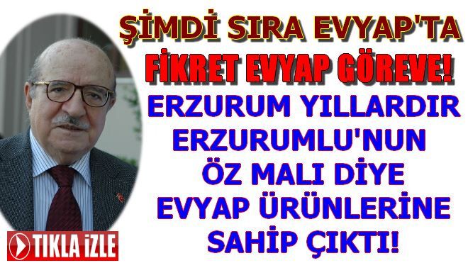 Fikret Evyap Göreve!