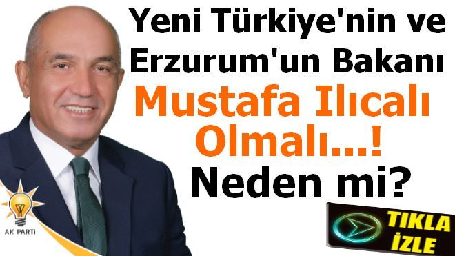 MUSTAFA ILICALI BAKAN OLMALI