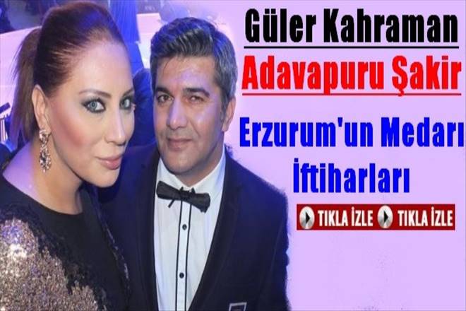 Güler Kahraman ve Adavapuru Şakiri Kutluyoruz