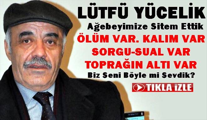 Lütfü Ağabeyimize Sitem Ettik!