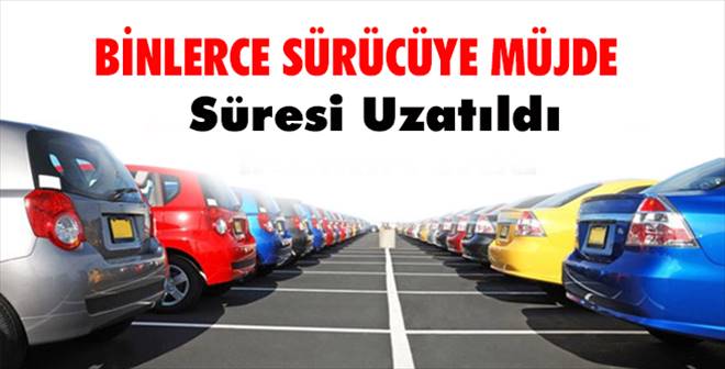 Binlerce Sürücüye Müjde !