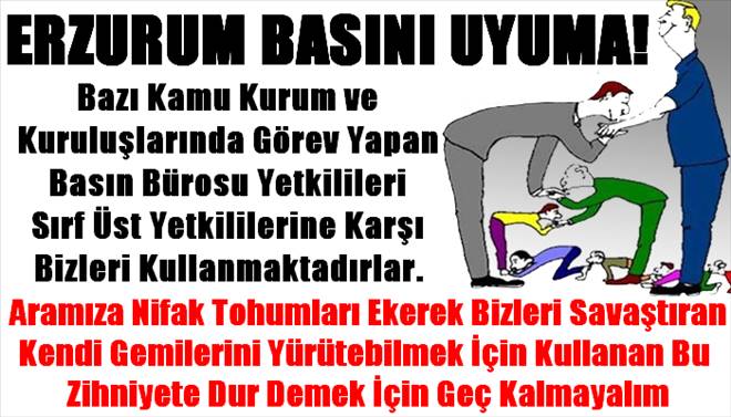 Basın Uyuma!