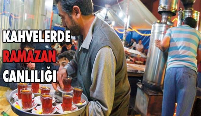 Erzurum´da Kahvelerde Ramazan canlılığı