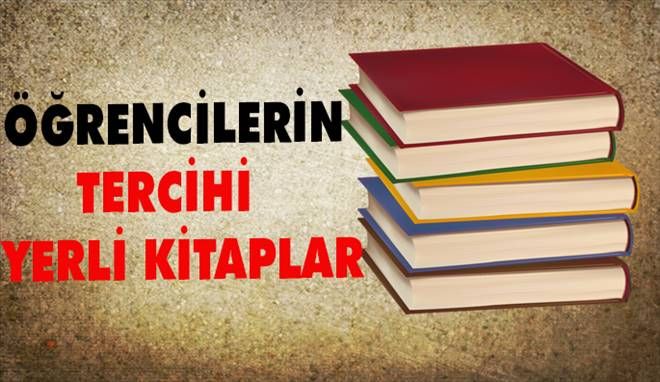 Öğrenciler yerli Kitapları tercih ediyor