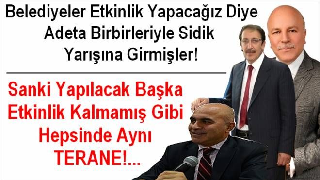 Belediyeler Sidik mi Yarıştırıyor?
