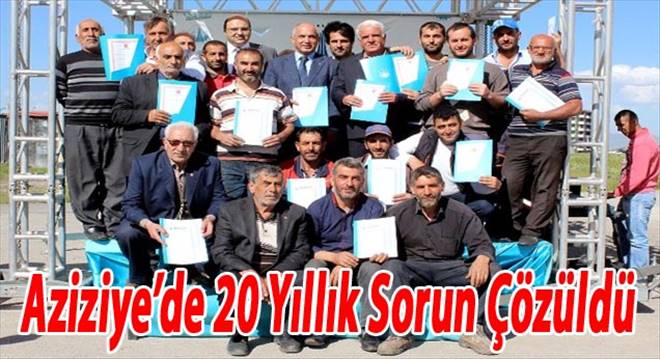 Aziziye`de 20 yıllık sorun çözüldü