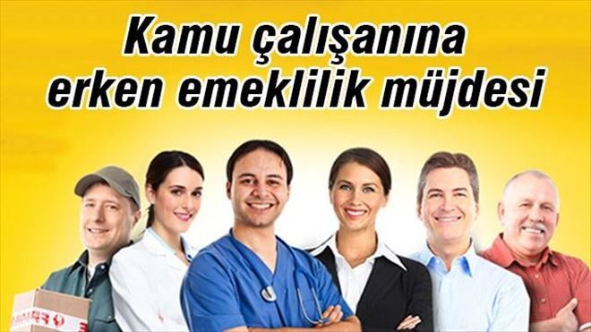 Kamu çalışanına erken emeklilik