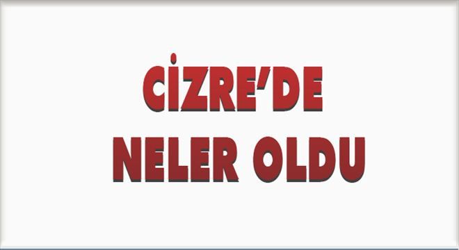 Cizre´de her ev mevzi her sivil canlı kalkan