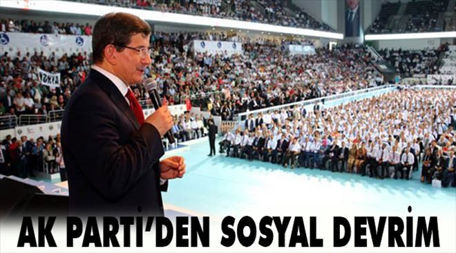 Ak Parti´den sosyal devrim adımı