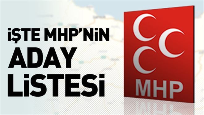 İŞTE MHP´NİN 1 KASIM SEÇİMLERİ MİLLETVEKİLİ ADAY LİSTESİ 