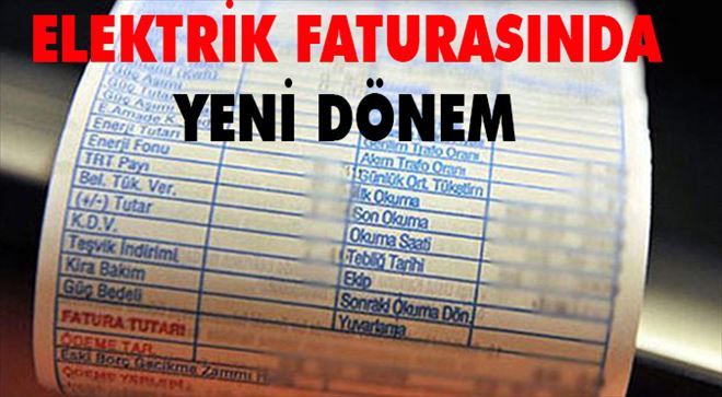 Elektrik faturasında yeni dönem