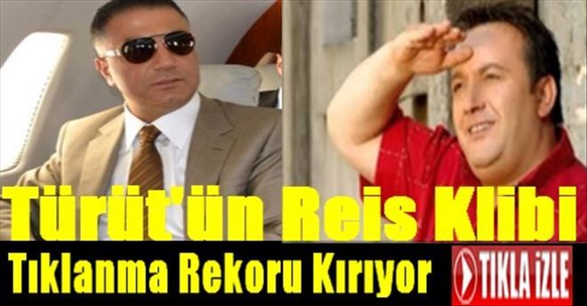 İSMAİL TÜRÜT´ÜN REİS ADLI PARÇASI REKORA KOŞUYOR