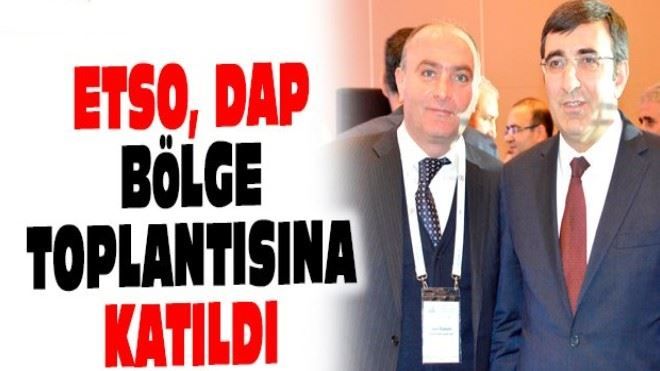 ETSO, DAP BÖLGE TOPLANTISINA KATILDI