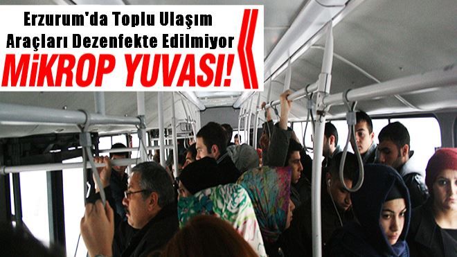 Toplu Ulaşım  Araçları Dezenfekte Edilmiyor