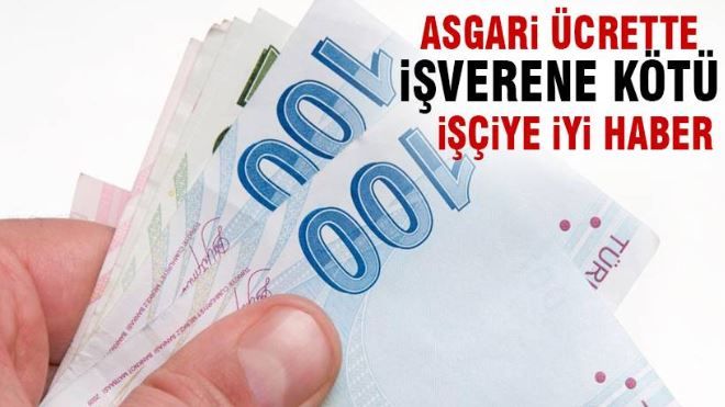 Asgari ücrette işçiye iyi işverene kötü haber!