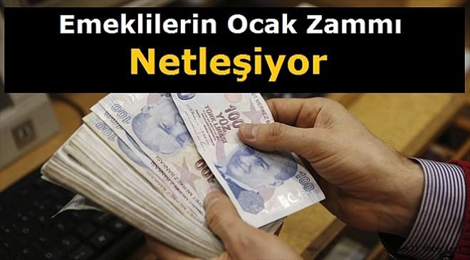 Emeklilerin Ocak zamları netleşmeye başladı