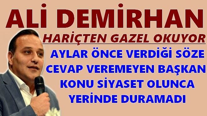 ALİİ DEMİRHAN HARİÇTEN GAZEL OKUYOR!