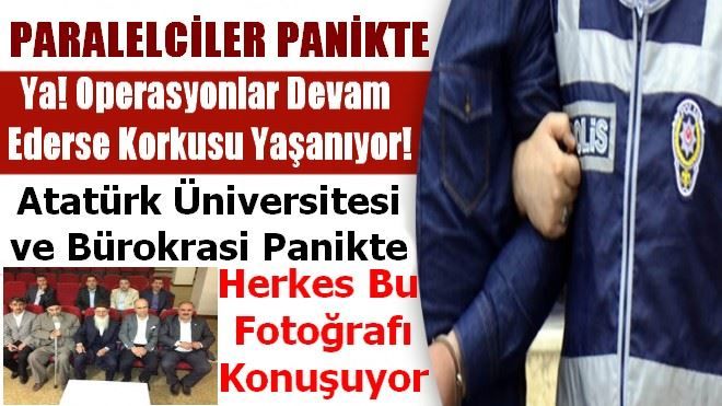 PARALEL YAPI OPERASYONU BİRİLERİNİ PANİK ETTİ