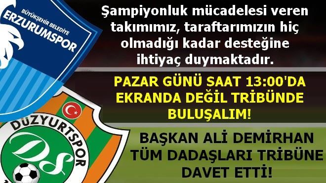 BAŞKAN ALİ DEMİRHAN TÜM DADAŞLARI TRİBÜNE DAVET ETTİ!