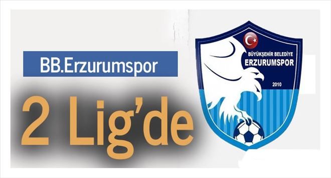 BB.Erzurumspor Şampiyon oldu