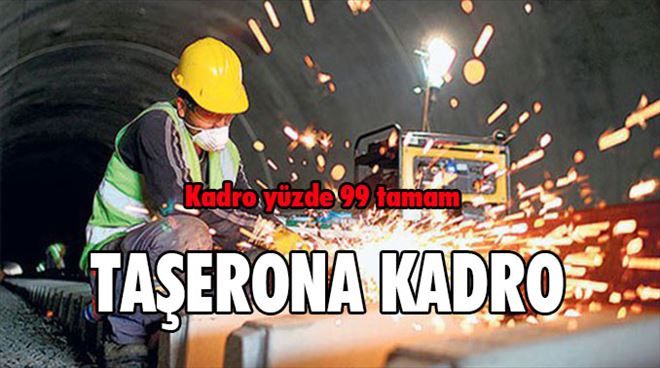 Taşerona kadro´da son gelişmeler