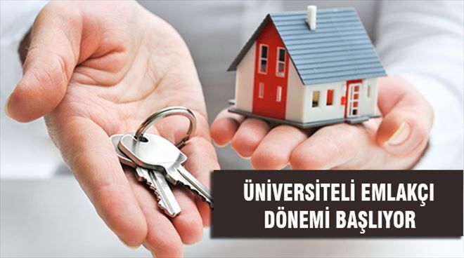 Yeminli ve üniversiteli emlakçı dönemi başlıyor