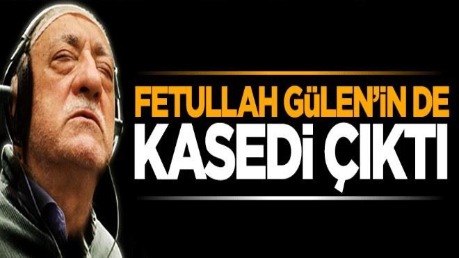 Fetullah Gülen´in kasedi çıktı